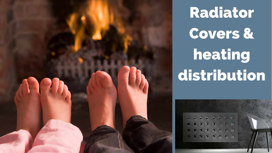 Radiator Covers and heating distribution